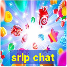 srip chat